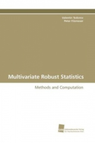 Kniha Multivariate Robust Statistics Valentin Todorov