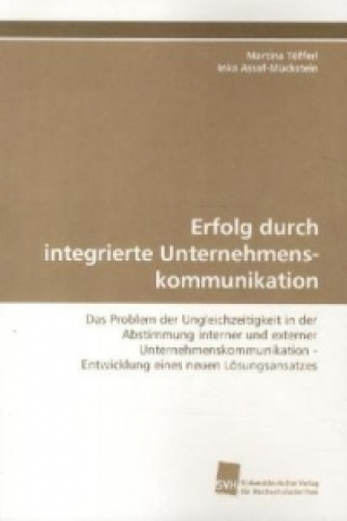 Livre Erfolg durch integrierte Unternehmenskommunikation Martina Töfferl