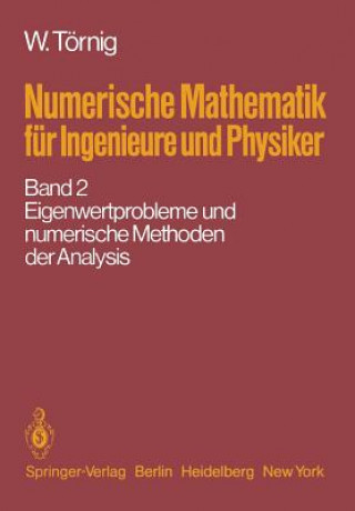 Könyv Numerische Mathematik für Ingenieure und Physiker W. Törnig