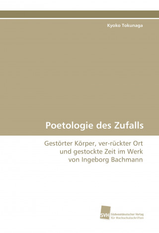Knjiga Poetologie des Zufalls Kyoko Tokunaga
