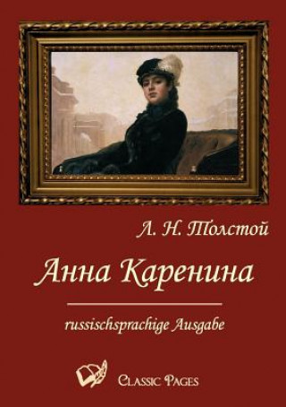Carte Anna Karenina Leo N. Tolstoi