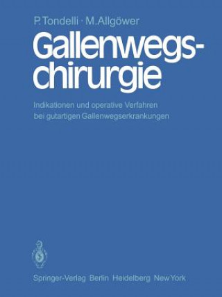 Livre Gallenwegschirurgie P. Tondelli