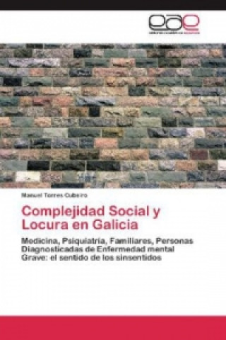 Książka Complejidad Social y Locura en Galicia Manuel Torres Cubeiro