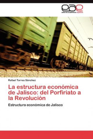 Carte estructura economica de Jalisco Rafael Torres Sánchez