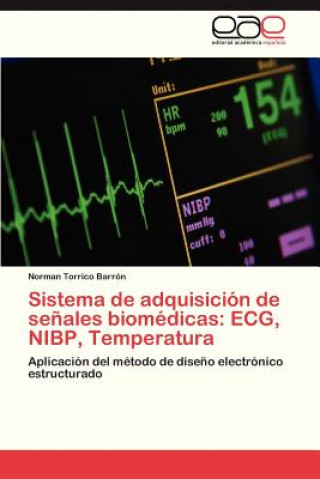 Kniha Sistema de adquisicion de senales biomedicas Norman Torrico Barrón