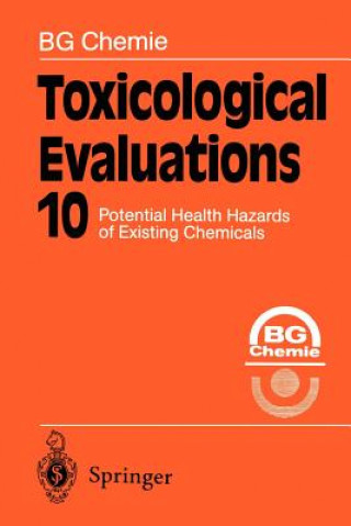 Buch Toxicological Evaluations Berufsgenossenschaft Rohstoffe und chemische Industrie