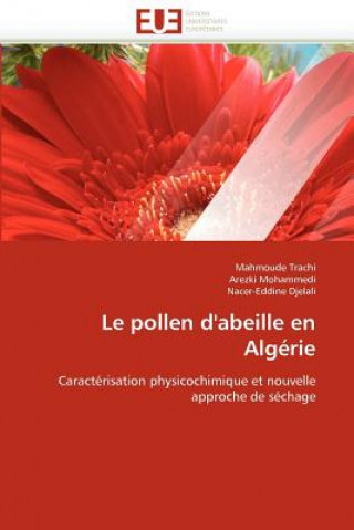 Könyv Le Pollen d''abeille En Alg rie Mahmoude Trachi