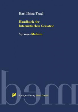 Carte Handbuch Der Internistischen Geriatrie Karl H. Tragl