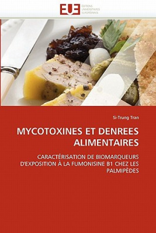 Książka Mycotoxines Et Denrees Alimentaires Si-Trung Tran