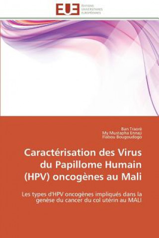 Book Caracterisation des virus du papillome humain (hpv) oncogenes au mali Ban Traoré