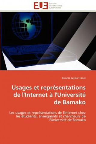 Kniha Usages et representations de l'internet a l'universite de bamako Birama Seyba Traoré