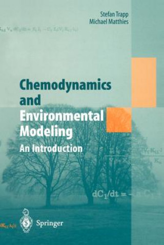 Kniha Chemodynamics and Environmental Modeling Stefan Trapp