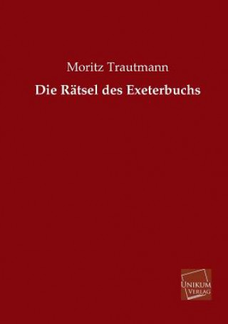 Książka Ratsel Des Exeterbuchs Moritz Trautmann