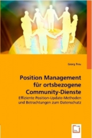 Knjiga Position Management für ortsbezogene Community-Dienste Georg Treu