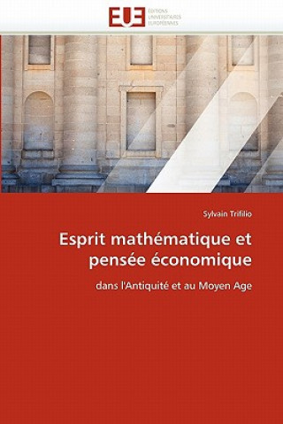 Kniha Esprit Math matique Et Pens e  conomique Sylvain Trifilio