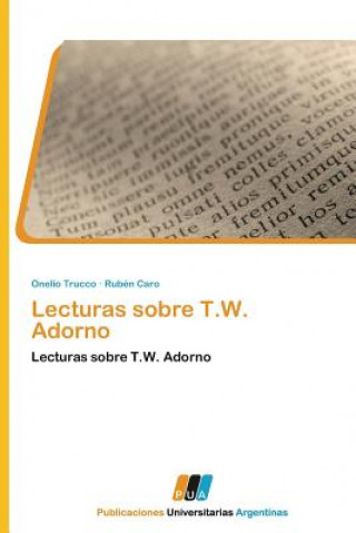 Buch Lecturas Sobre T.W. Adorno Onelio Trucco