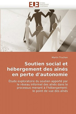 Carte Soutien Social Et H bergement Des A n s En Perte d''autonomie Martin Truchon