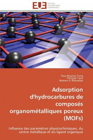 Könyv Adsorption d'hydrocarbures de composes organometalliques poreux (mofs) Thuy K. Trung