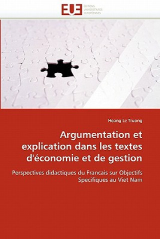 Buch Argumentation Et Explication Dans Les Textes d'' conomie Et de Gestion Hoang Le Truong