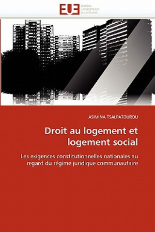Книга Droit Au Logement Et Logement Social Asimina Tsalpatourou