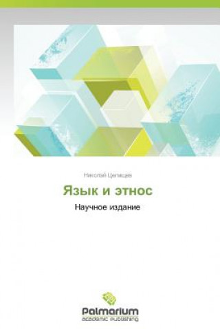 Könyv Yazyk I Etnos Nikolay Tselishchev