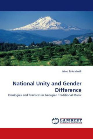 Książka National Unity and Gender Difference Nino Tsitsishvili