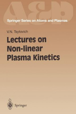 Libro Lectures on Non-linear Plasma Kinetics Vadim N. Tsytovich