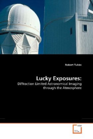 Kniha Lucky Exposures Robert Tubbs