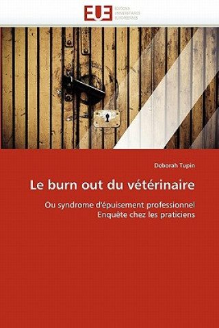 Kniha Le Burn Out Du V t rinaire Deborah Tupin