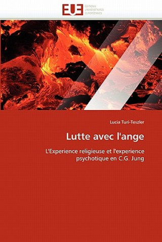 Könyv Lutte Avec l''ange Lucia Turi-Teszler