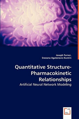 Carte Quantitative Structure-Pharmacokinetic Relationships - Artificial Neural Network Modeling Joseph Turner