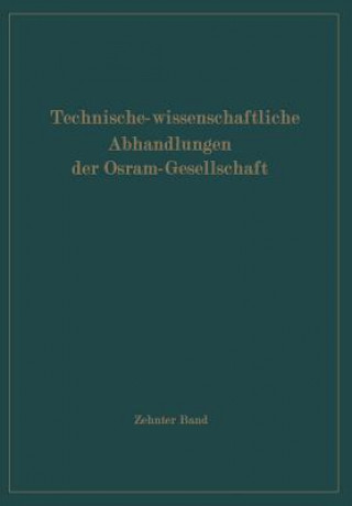 Kniha Technisch-wissenschaftliche Abhandlungen der Osram-Gesellschaft Arved Lompe