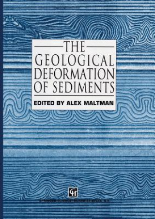 Книга Geological Deformation of Sediments A. Maltman