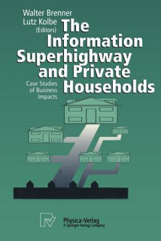 Könyv Information Superhighway and Private Households Walter Brenner