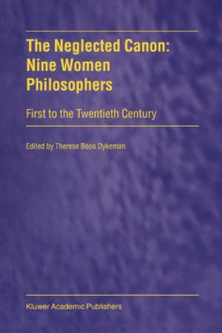 Carte Neglected Canon: Nine Women Philosophers T. Dykeman