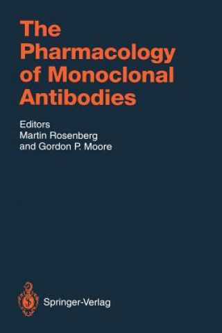 Kniha Pharmacology of Monoclonal Antibodies Gordon P. Moore