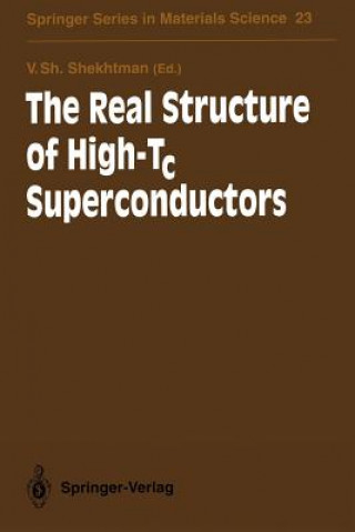 Książka Real Structure of High-Tc Superconductors Veniamin S. Shekhtman