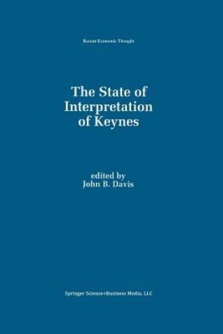 Kniha State of Interpretation of Keynes John B. Davis