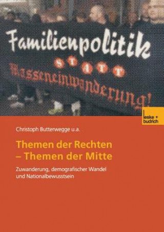 Книга Themen Der Rechten -- Themen Der Mitte Christoph Butterwegge