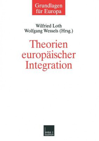 Könyv Theorien Europ ischer Integration Wilfried Loth