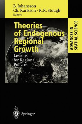 Libro Theories of Endogenous Regional Growth Börje Johansson