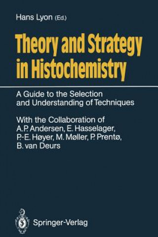 Book Theory and Strategy in Histochemistry Hans Lyon