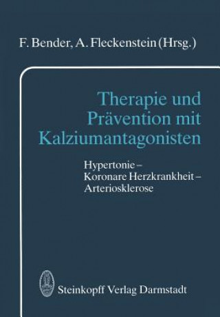 Livre Therapie und Pravention mit Kalziumantagonisten F. Bender