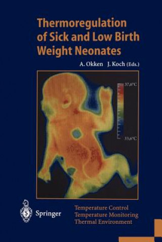 Carte Thermoregulation of Sick and Low Birth Weight Neonates Jochim Koch