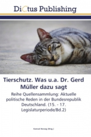 Książka Tierschutz. Was u.a. Dr. Gerd Müller dazu sagt Konrad Herzog