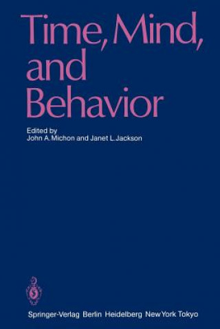 Könyv Time, Mind, and Behavior Janet L. Jackson
