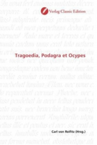 Libro Tragoedia, Podagra et Ocypes Carl von Reifitz