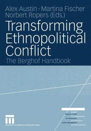 Kniha Transforming Ethnopolitical Conflict Alex Austin