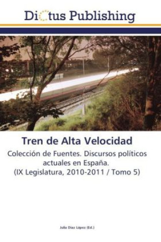 Könyv Tren de Alta Velocidad Julia Díaz López