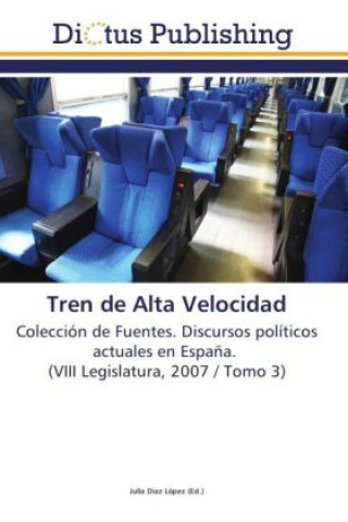 Knjiga Tren de Alta Velocidad Julia Díaz López